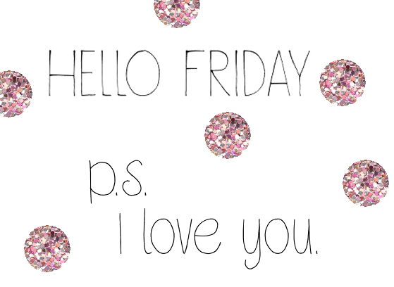hello friday hello friday