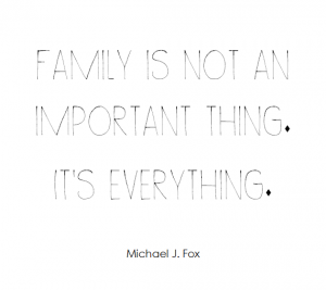 family is everything