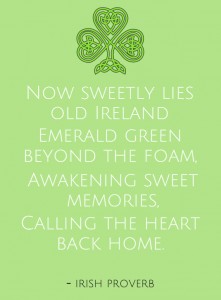 calling the heart home // Irish Proverb #stpaddys