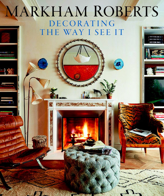 Book Review // Decorating The Way I See It // Markham Roberts #design #book #interiors