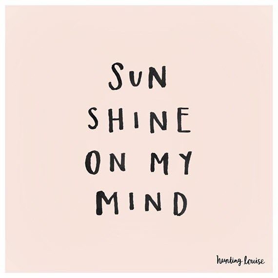 sunshine on my mind #quote